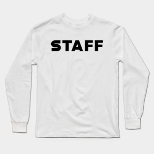 Staff Long Sleeve T-Shirt